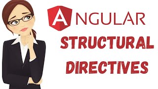 Structural Directives in Angular | ngIf ngFor ngSwitch Explained
