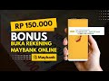 Buka Rekening Maybank Secara Online Bonus 150 Ribu