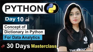 Python For Data Analyst | Day 10 | Concept of Dictionary | Free 30 Day Class Data Analytics Course