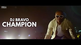 Dwayne "DJ" Bravo - Champion (Official Song)