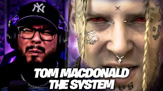 Tom MacDonald - The System Reaction