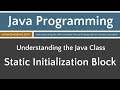 Learn Java Programming - Static Initialization Block Tutorial