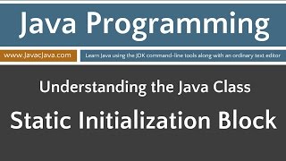 Learn Java Programming - Static Initialization Block Tutorial