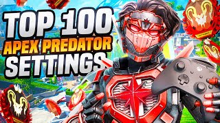 Top 100 APEX PREDATOR Rank Controller Settings.. (Apex Legends)