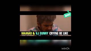 maanas and sunny crying #troll