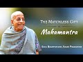 The Matchless Gift ~ Mahamantra Chanted by Srila Bhaktivedanta Swami Prabhupada