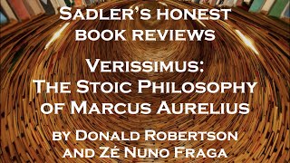 Donald Robertson | Verissimus: The Stoic Philosophy of Marcus Aurelius | Sadlers Honest Book Reviews