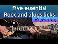 FIVE ESSENTIAL REPEATING GUITAR LICKS for ROCK and BLUES.