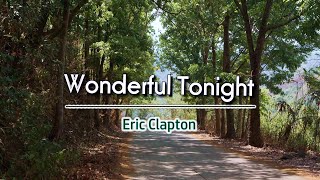 Wonderful Tonight - KARAOKE VERSION - as popularized by Eric Clapton