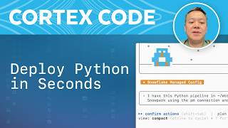 Deploy Python Pipelines to Snowflake with Cortex Code