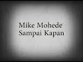 Mike mohede - sampai kapan ( official liryc )