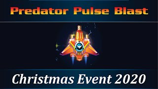 Galaxy Attack: Alien Shooter | Christmas Event 2020 | Predator Pulse Blast Skin | By Apache Gamers