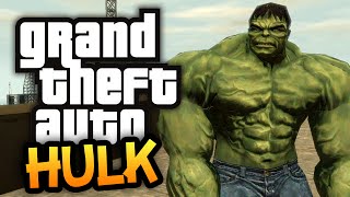 GTA 4: Return Of The Hulk! - (GTA Hulk Mod Funny Moments)