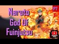 What If Naruto Was The God Of Fuinjutsu Part 7