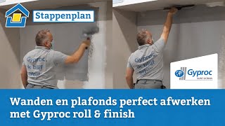 How to: Wanden en plafonds perfect afwerken met Gyproc roll \u0026 finish