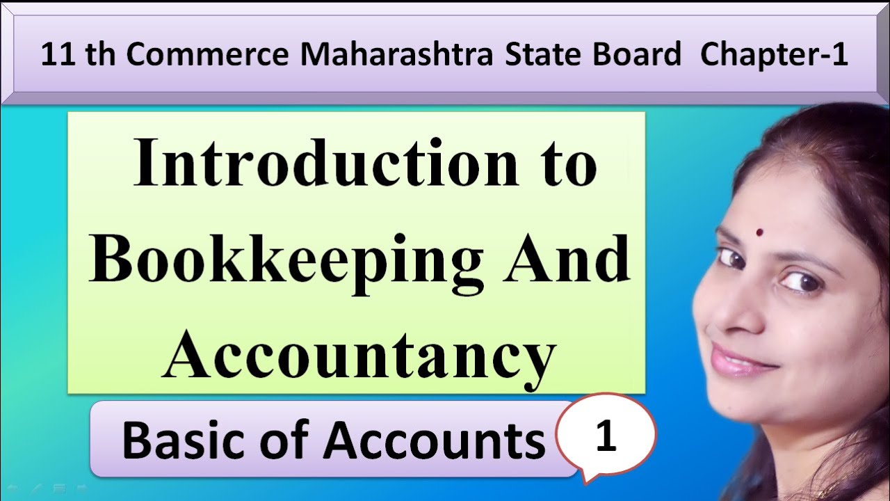 #1 | Introduction To Bookkeeping And Accountancy | Accounts Basic ...