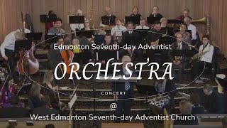 February 8 , 2024 || Edmonton Seventh-day Adventist Orchestra