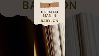 The Richest Man in Babylon | 7 Key Lessons