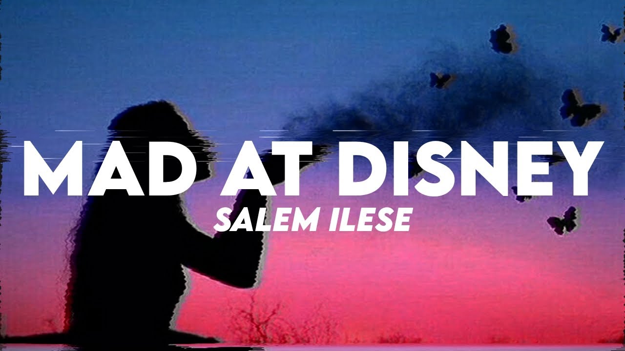 Salem Ilese Mad At Disney Lyrics Youtube