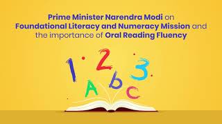 Prime Minister Narendra Modi on Foundational Learning and the importance of Oral Reading Fluency