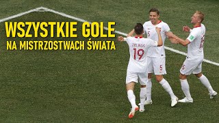 Reprezentacja Polski - Wszystkie Bramki na Mistrzostwach Świata ᴴᴰ