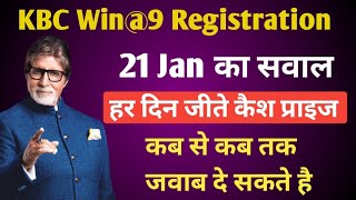 KBC Win@9 Question Answer 21 Jan | Kaise Jeete Prize | KBC Win@9 Registration Process