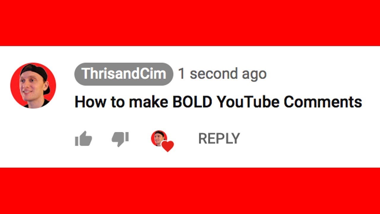 How To Make Bold Youtube Comments Youtube