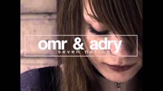 OMR & ADRY , Seven Nation ( Original Mix )