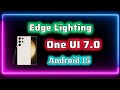 Where to find edge lighting settings for One UI 7.0 Samsung Galaxy phone