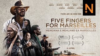 ‘Five Fingers for Marseilles’ Official Trailer HD