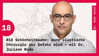 Folge 18 #schönheitschirurgie und #plastischechirurgie – mit Dr. Juliane Bodo