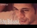 Ishq Bulaava | Hasee Toh Phasee - Sanam (Valentine's Day Special)