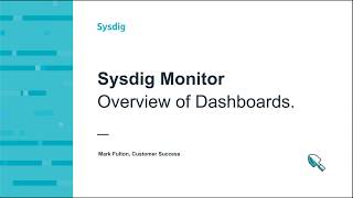 Sysdig Monitor - How to View Data Through Dashboards and Panels