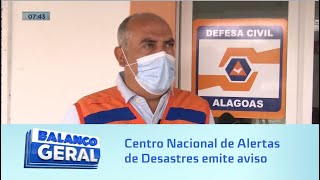 Alerta!: Centro Nacional de Alertas de Desastres Naturais emite aviso para Maceió