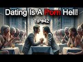Why Is Modern Dating Such A Mess? - NoFap Tips And Benefits 42