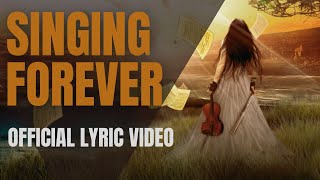 PERPETUAL LEGACY | SINGING FOREVER (Lyric Video)