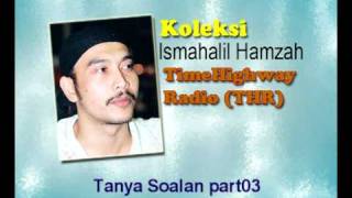 Ismahalil Hamzah Tanya Soalan Part03