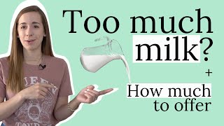 Milk 101: How much milk should I give my kid?  How much is too much milk? (3/5)