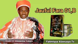 MUKADDIMAN TAFSERIN JAUFUL FARA 01B.Tare da Sheikh Dr Abduljabbar kabara.Ayi saurare Lfy