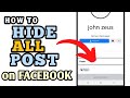 HOW TO HIDE ALL POST ON FACEBOOK 2023 / HIDE ALL POST ON FACEBOOK 2023