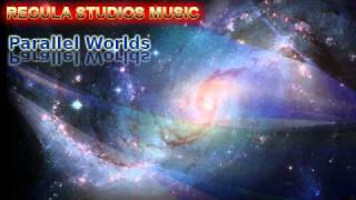 Parallel Worlds - Electronic Ambient Music