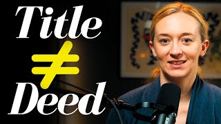 What is The Difference Between A Title And Deed In Real Estate