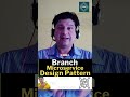 Branch Design Pattern Short Tutorial for Microservices with Example for Software Programmers