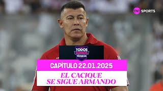 Todos Somos Técnicos - Nuevos refuerzos para Colo-Colo | Capítulo 22 de enero 2025