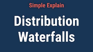 What Is a Distribution Waterfall?