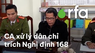 Bộ Công an xử lý người dân vì chỉ trích Nghị định 168 trên mạng xã hội