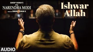 Full Audio: Ishwar Allah |  PM Narendra Modi | Vivek Oberoi | Suvarna Tiwari | Hitesh Modak