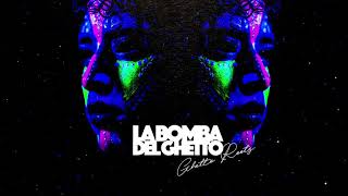 LA BOMBA DEL GHETTO - GHETTO ROOTS (Full Album 2019)