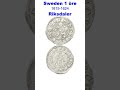 Sweden 1 Mark ||1618 ||Riksdaler Riksmynt (1604 - 1660) ||Silver || #shortvideo #new #trending