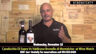 Canalicchio Di Sopra Versus Valdicava Brunello di Montalcino Showdown at Wine Watch